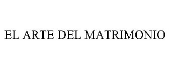 EL ARTE DEL MATRIMONIO