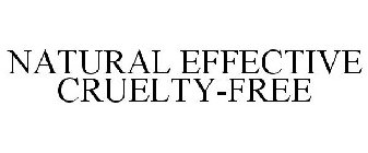 NATURAL EFFECTIVE CRUELTY-FREE