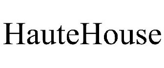HAUTEHOUSE