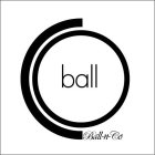 BALL BALL-N-CO.