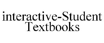 INTERACTIVE-STUDENT TEXTBOOKS