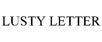 LUSTY LETTER