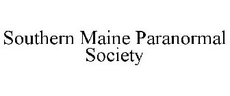 SOUTHERN MAINE PARANORMAL SOCIETY