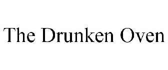 THE DRUNKEN OVEN