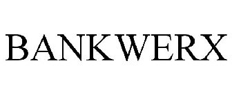 BANKWERX