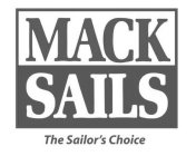 MACK SAILS THE SAILOR'S CHOICE