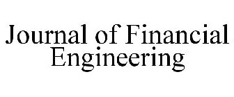 JOURNAL OF FINANCIAL ENGINEERING