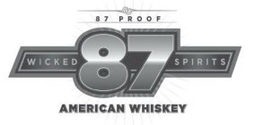87 PROOF WICKED 87 SPIRITS AMERICAN WHISKEY