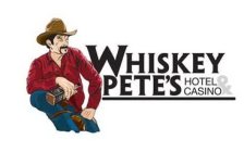 WHISKEY PETE'S HOTEL & CASINO