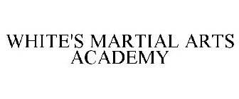 WHITE'S MARTIAL ARTS ACADEMY