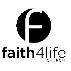 F FAITH4LIFE CHURCH