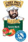 CHEF PAUL PRUDHOMME'S MAGIC SEASONING BLENDS SEVEN HERB NO SALT NO SUGAR