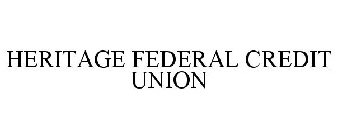 HERITAGE FEDERAL CREDIT UNION