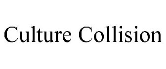 CULTURE COLLISION