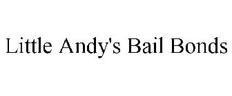 LITTLE ANDY'S BAIL BONDS