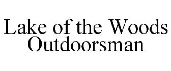 LAKE OF THE WOODS OUTDOORSMAN