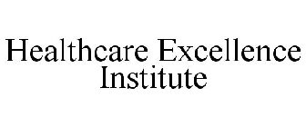 HEALTHCARE EXCELLENCE INSTITUTE