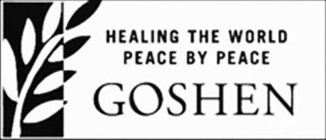 GOSHEN HEALING THE WORLD PEACE BY PEACE