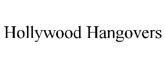 HOLLYWOOD HANGOVERS