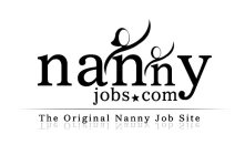 NANNYJOBS.COM THE ORIGINAL NANNY JOB SITE