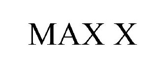 MAX X