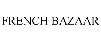 FRENCH BAZAAR