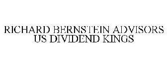 RICHARD BERNSTEIN ADVISORS US DIVIDEND KINGS