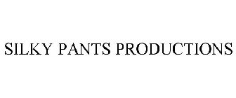 SILKY PANTS PRODUCTIONS
