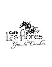 CAFE LAS FLORES GRANDES COSECHAS