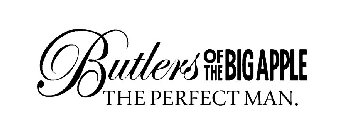 BUTLERS OF THE BIG APPLE THE PERFECT MAN.