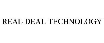 REAL DEAL TECHNOLOGY