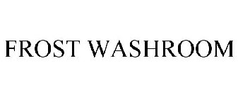 FROST WASHROOM