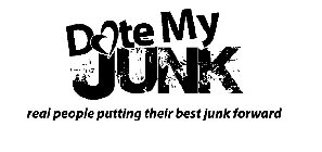 DATE MY JUNK REAL PEOPLE PUTTING THEIR BEST JUNK FORWARD