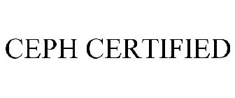 CEPH CERTIFIED