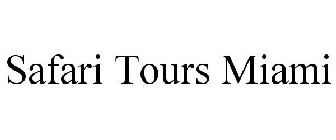 SAFARI TOURS MIAMI