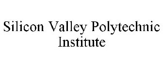 SILICON VALLEY POLYTECHNIC INSTITUTE