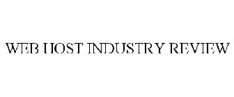 WEB HOST INDUSTRY REVIEW
