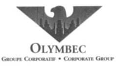 OLYMBEC GROUPE CORPORATIF · CORPORATE GROUP