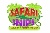 SAFARI SNIPS HAIRCUTS & PARTIES FOR KIDS