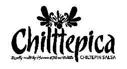 CHILTTEPICA LOCALLY MADE BY HUEMAC & GLORIA BADILLA CHILTEPIN SALSA