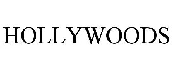 HOLLYWOODS