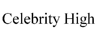 CELEBRITY HIGH