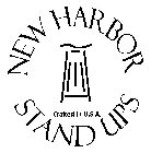 NEW HARBOR STAND UPS CRAFTED IN U.S.A.