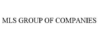 MLS GROUP OF COMPANIES