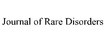 JOURNAL OF RARE DISORDERS