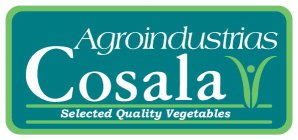 AGROINDUSTRIAS COSALA SELECTED QUALITY VEGETABLES