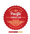 PACIFIC COST.CO QUALITY TASTE OF THE WORLD WWW.PACIFICFOODUSA.COM