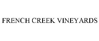 FRENCH CREEK VINEYARDS