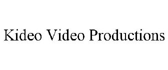 KIDEO VIDEO PRODUCTIONS