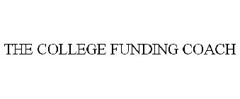 THE COLLEGE FUNDING COACH
